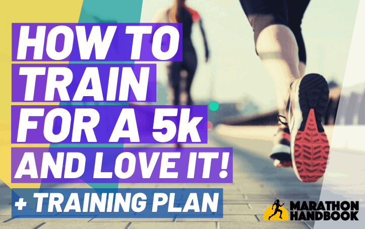 Cómo entrenar para un plan de entrenamiento de 5k (y amarlo) + 5k