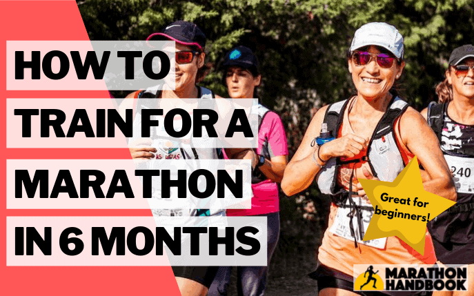 Cómo Entrenar Para Una Maratón En 6 Meses (+ Plan De Entrenamiento)