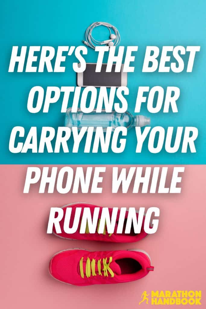 Cómo correr con tu teléfono: las mejores opciones para llevar tu teléfono mientras corres