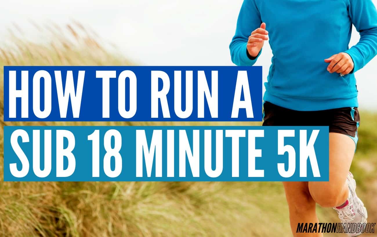 Cómo correr 5k en 18 minutos (+ plan de entrenamiento de 6 semanas)